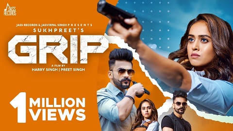 Grip Lyrics Sukhpreet Kaur