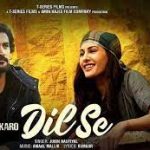 Ishq Karo Dil Se Lyrics – Koi Jaane Na | Jubin Nautiyal