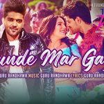 Munde Mar Gaye Lyrics – Time To Dance | Guru Randhawa