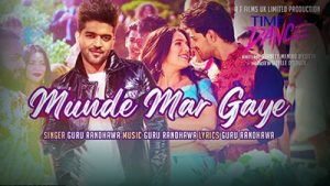 Munde Mar Gaye Lyrics – Time To Dance | Guru Randhawa