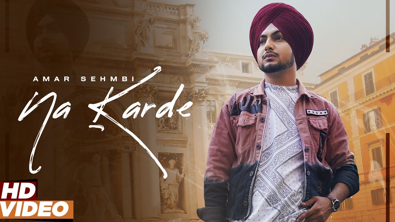 Na Karde Lyrics Amar Sehmbi