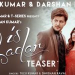 Is Qadar Lyrics – Tulsi Kumar | Darshan Raval