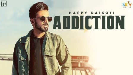 Addiction Lyrics - Happy Raikoti, Young Delic