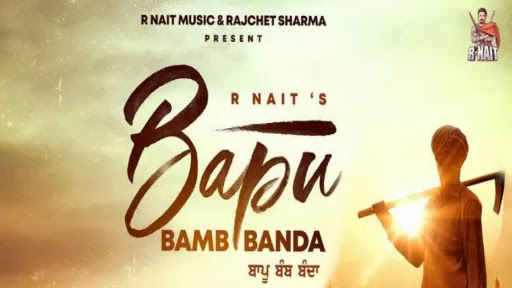 Bapu Bamb Banda Lyrics R Nait