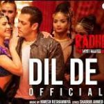 Dil De Diya Lyrics – Radhe | Salman Khan