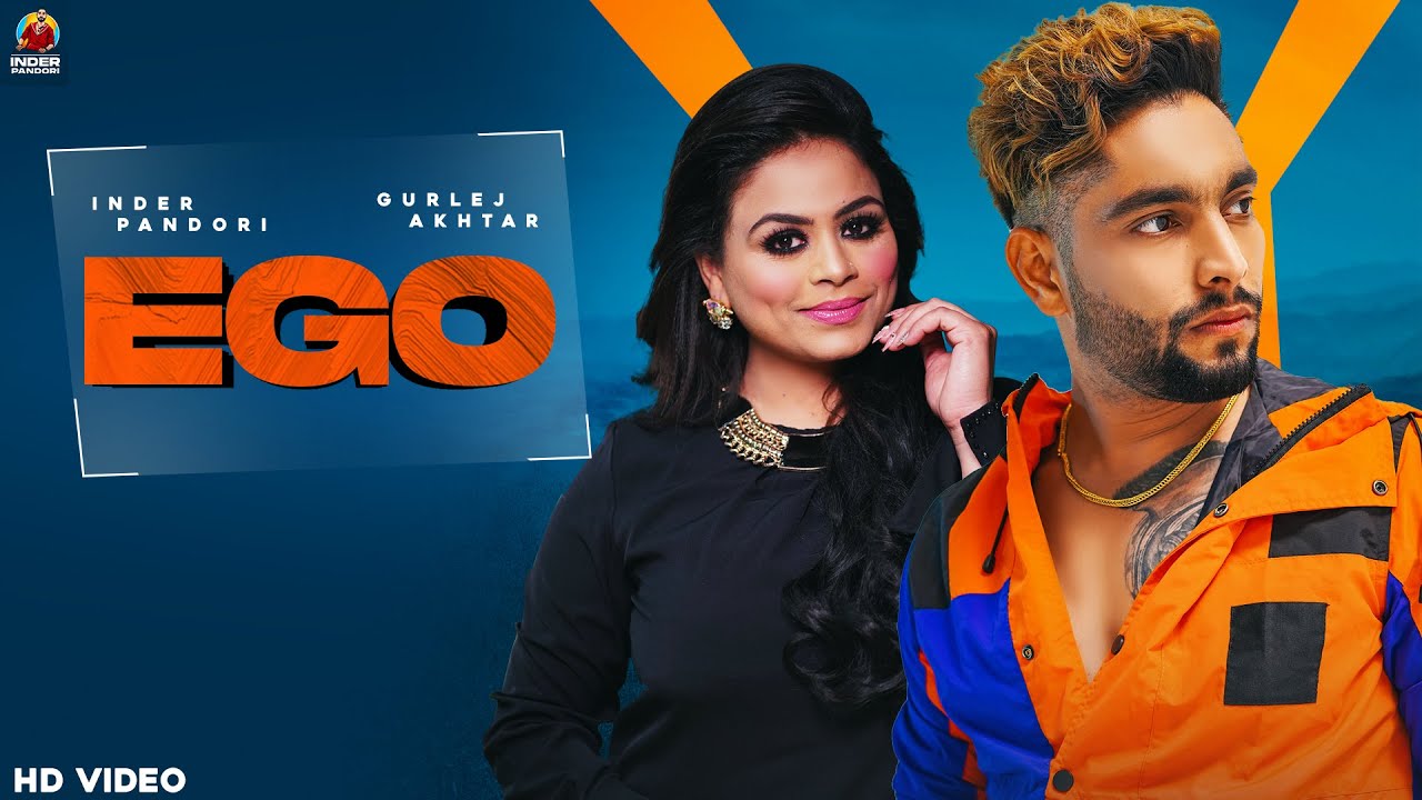 Ego Lyrics - Inder Pandori, Gurlez Akhtar