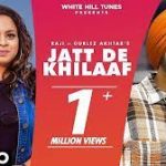 Jatt De Khilaaf Lyrics - Raji, Gurlez Akhtar