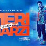 Meri Marzi Lyrics Parmish Verma