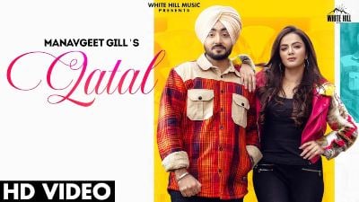 Qatal Lyrics - Manavgeet Gill, Gurlez Akhtar