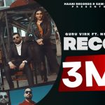 Record Lyrics - Guru Virk, Nseeb, Sam Gill