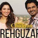 Rehguzar Lyrics – Bole Chudiyan