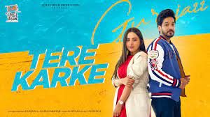 Tere Karke Lyrics - Gurjazz, Gurlej Akhtar