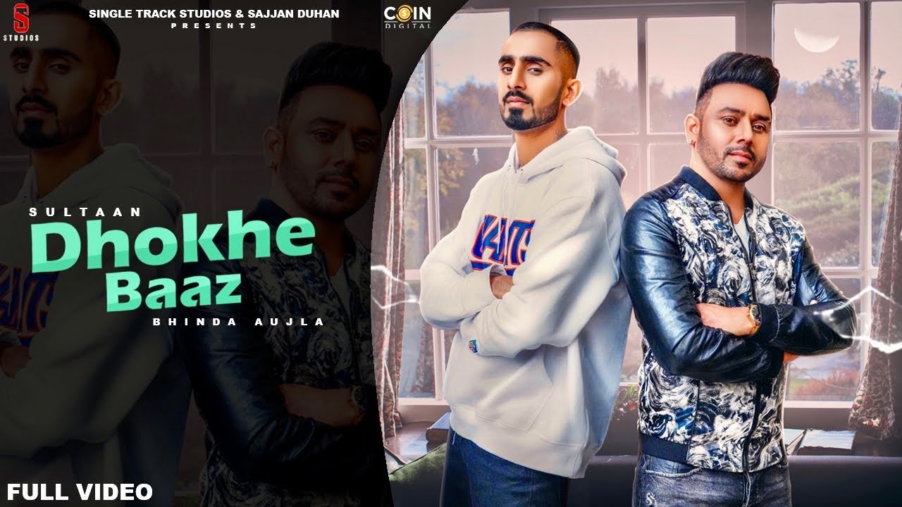 Dhokhe Baaz Lyrics - Bhinda Aujla, Sultaan