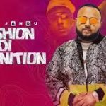 Fashion Di Definition Lyrics - Deep Jandu, Shortie