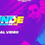 Munde Mere Shehar De Lyrics - Harpinder Gill, Navaan Sandhu