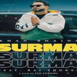 Surma Lyrics Khan Bhaini