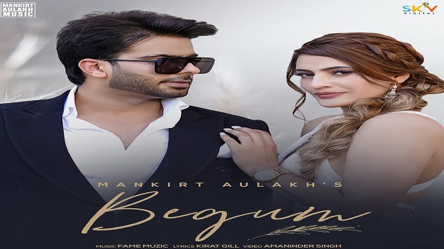 Begum Lyrics Mankirt Aulakh