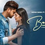 Baarish Lyrics Arpan Bawa