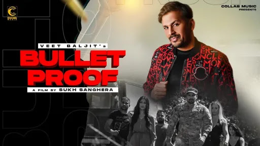 Bullet Proof Lyrics Veet Baljit