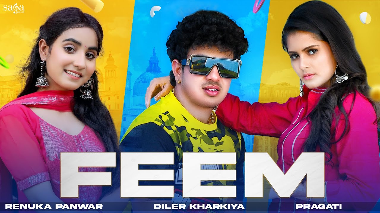 FEEM LYRICS – Diler Kharkiya & Renuka Panwar