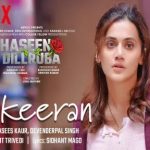 Lakeeran Lyrics | Haseen Dillruba