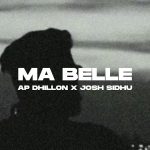 Ma Belle Lyrics - AP Dhillon Amari