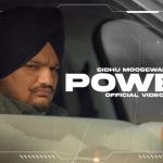 POWER LYRICS – Sidhu Moose Wala