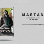 Mastani Lyrics - Varinder Brar, Bohemia