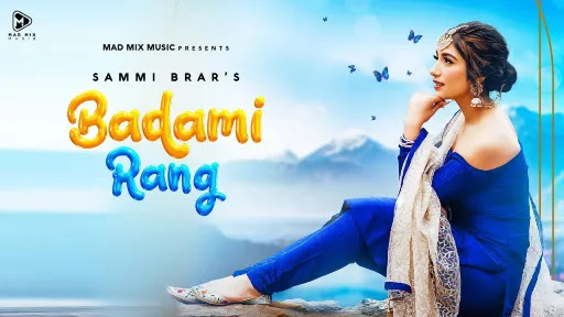 Badami Rang Lyrics | Sammi Brar