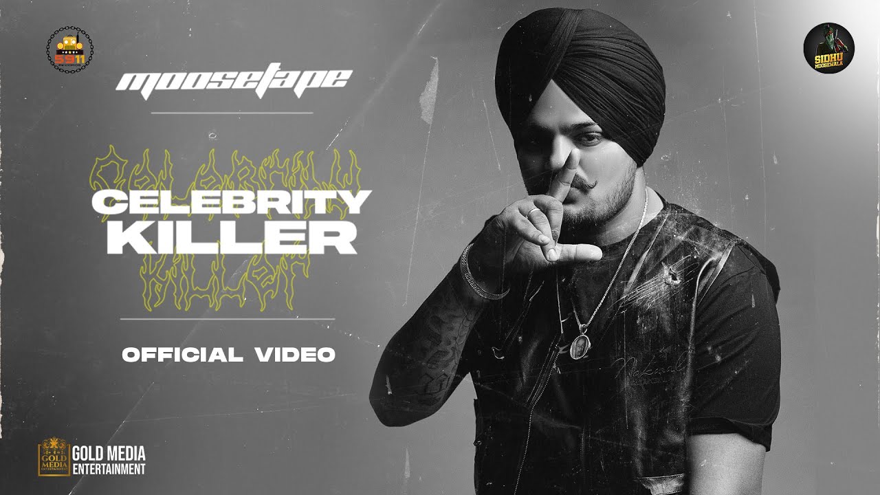 CELEBRITY KILLER LYRICS – Sidhu Moose Wala