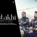 Gustakhi Lyrics - Kaka, Amarinder