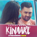 KINAARE LYRICS – Sharry Mann