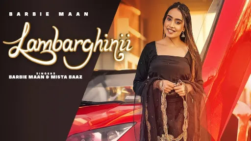 Lambarghinii Lyrics Barbie Maan, Mista Baaz