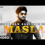 MASLA LYRICS – GURNAM BHULLAR