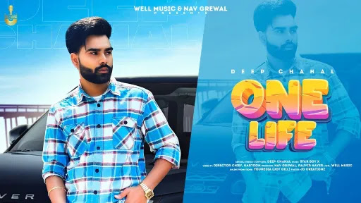 One Life Lyrics | Deep Chahal