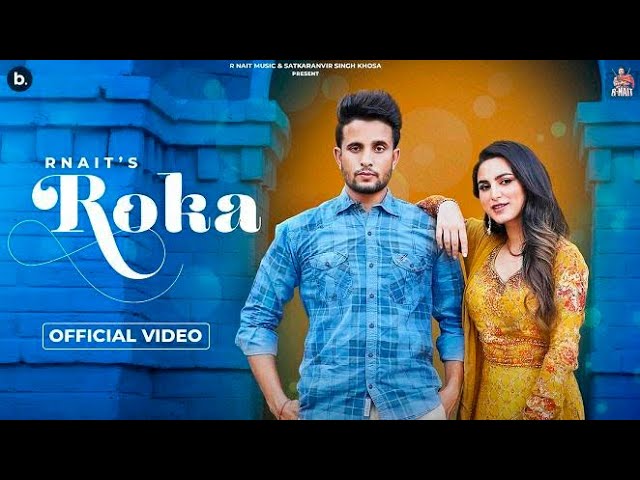 ROKA LYRICS – R Nait Lyrics