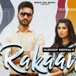 Rakaan Lyrics | Hardeep Grewal | Gurlez Akhtar