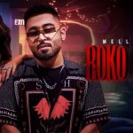 Roko Roko Lyrics | Mellow D