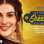 SHEESHA LYRICS – Pari Pandher