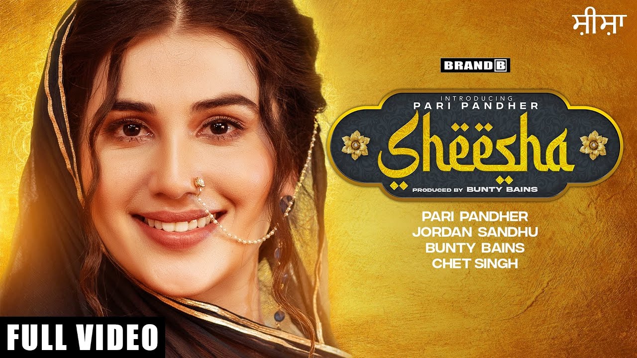 SHEESHA LYRICS – Pari Pandher