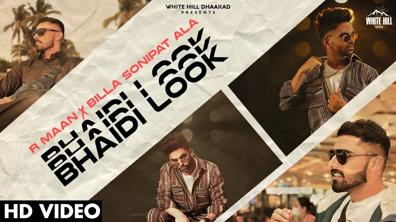 Bhaidi Look Lyrics – R Maan Ft. Billa Sonipat Ala