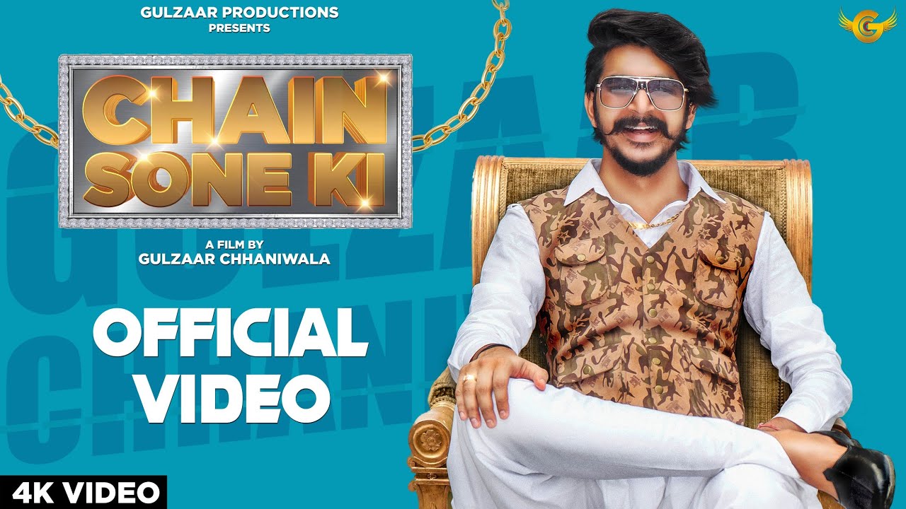 CHAIN SONE KI LYRICS – Gulzaar Chhaniwala