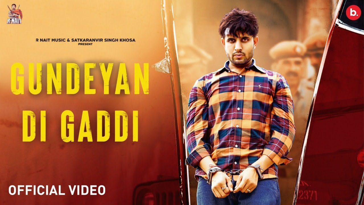 GUNDEYAN DI GADDI LYRICS – R Nait & Gurlez Akhtar