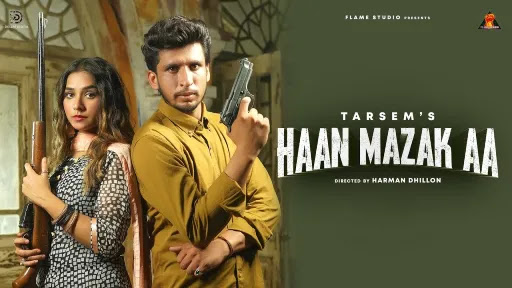 Haan Mazak Aa Lyrics | Tarsem | Jasmeen Akhtar