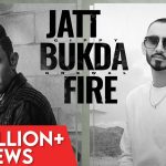 JATT BUKDA FIRE LYRICS - Gippy Grewal, Sultaan