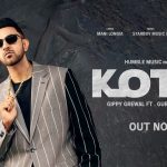 KOTHI LYRICS – Gippy Grewal Ft. Gurlez Akhtar