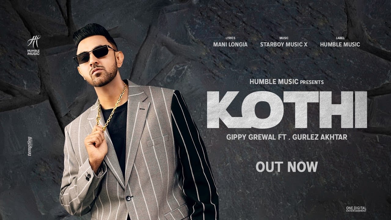 KOTHI LYRICS – Gippy Grewal Ft. Gurlez Akhtar