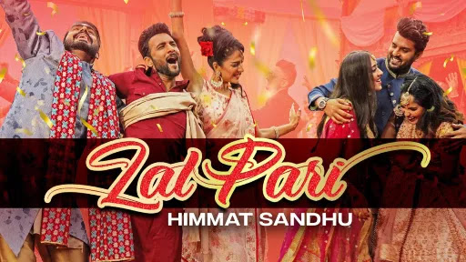 Lal Pari | Himmat Sandhu, Yaar Anmulle Returns