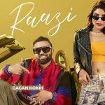 Raazi Lyrics – Gagan Kokri | Raman Romana