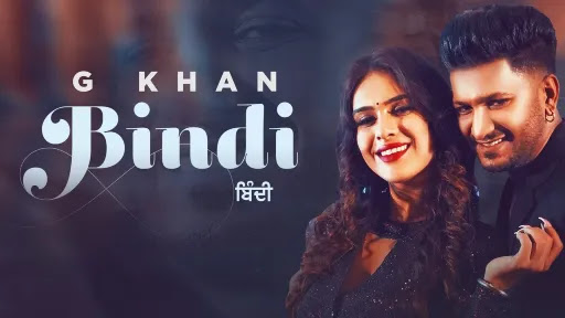 Bindi Lyrics | G Khan